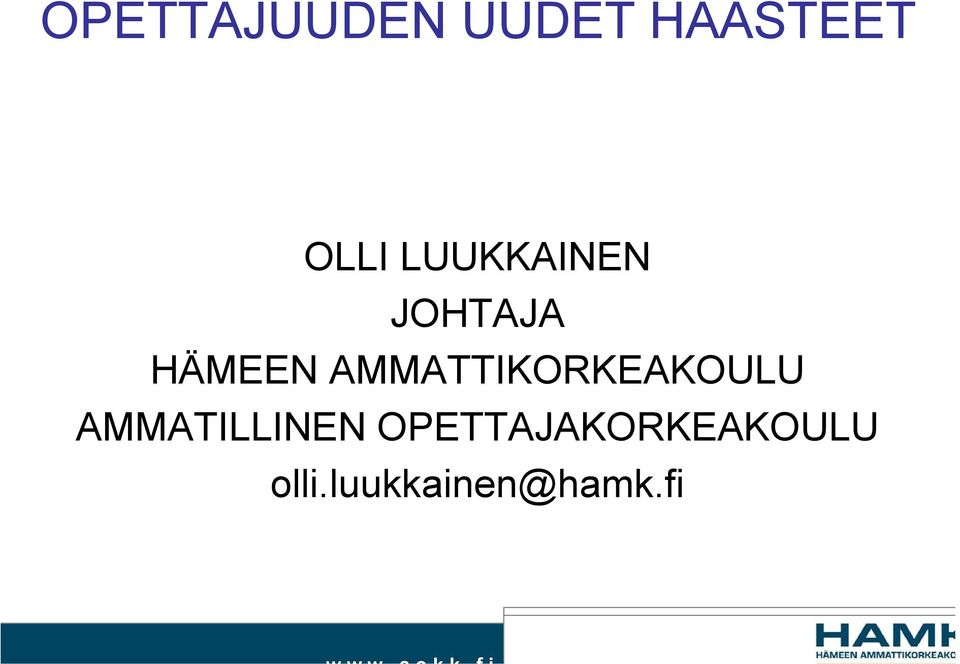 AMMATTIKORKEAKOULU AMMATILLINEN