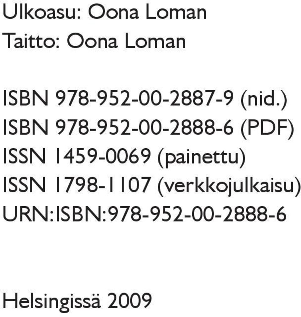 ) ISBN 978-952-00-2888-6 (PDF) ISSN 1459-0069