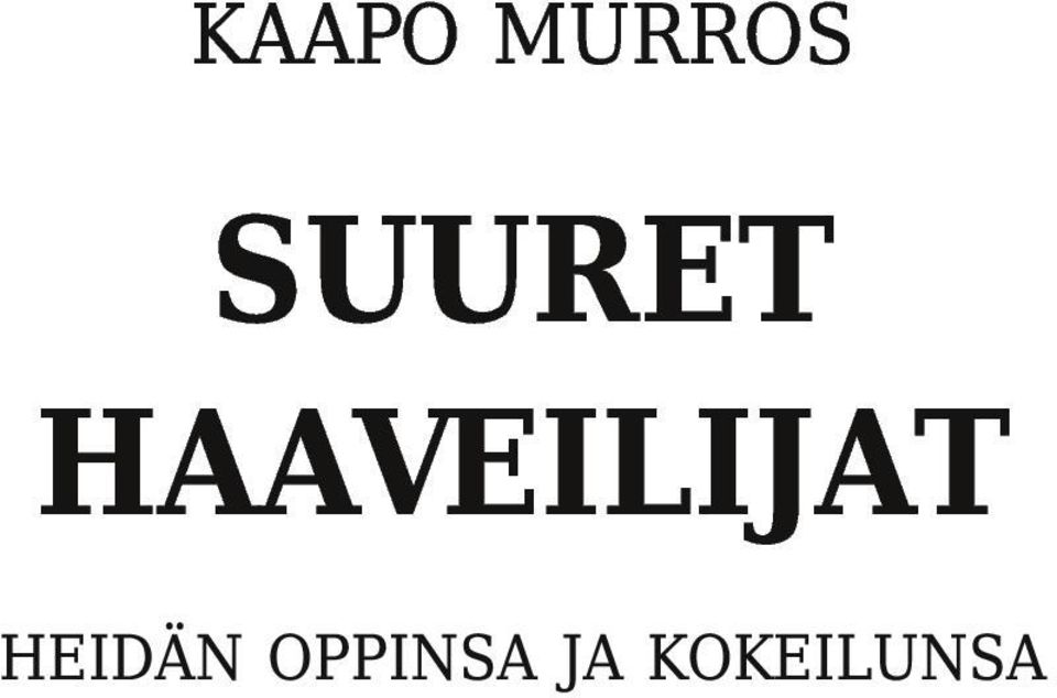 HAAVEILIJAT
