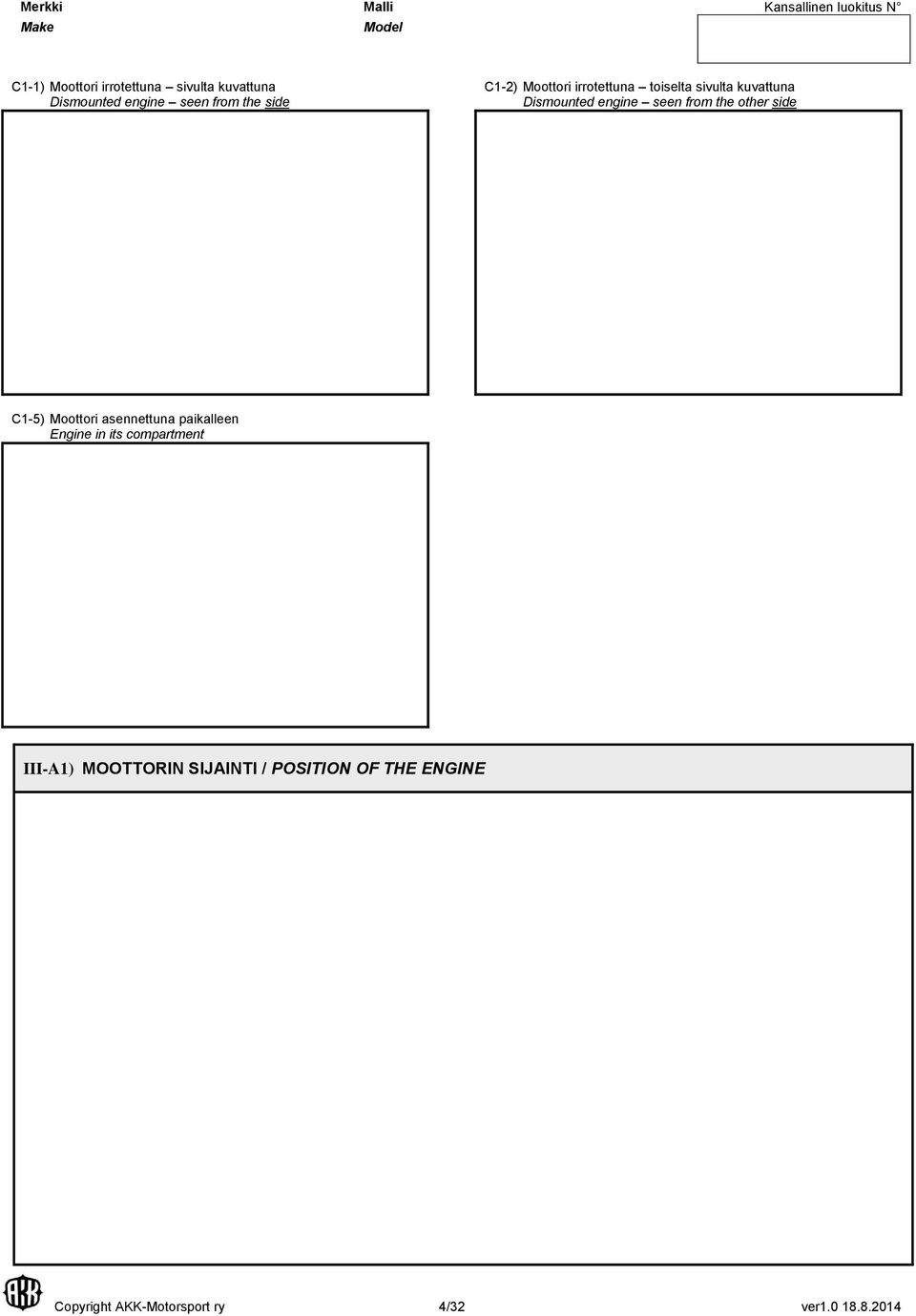 other side C1-5) Moottori asennettuna paikalleen Engine in its compartment III-A1)