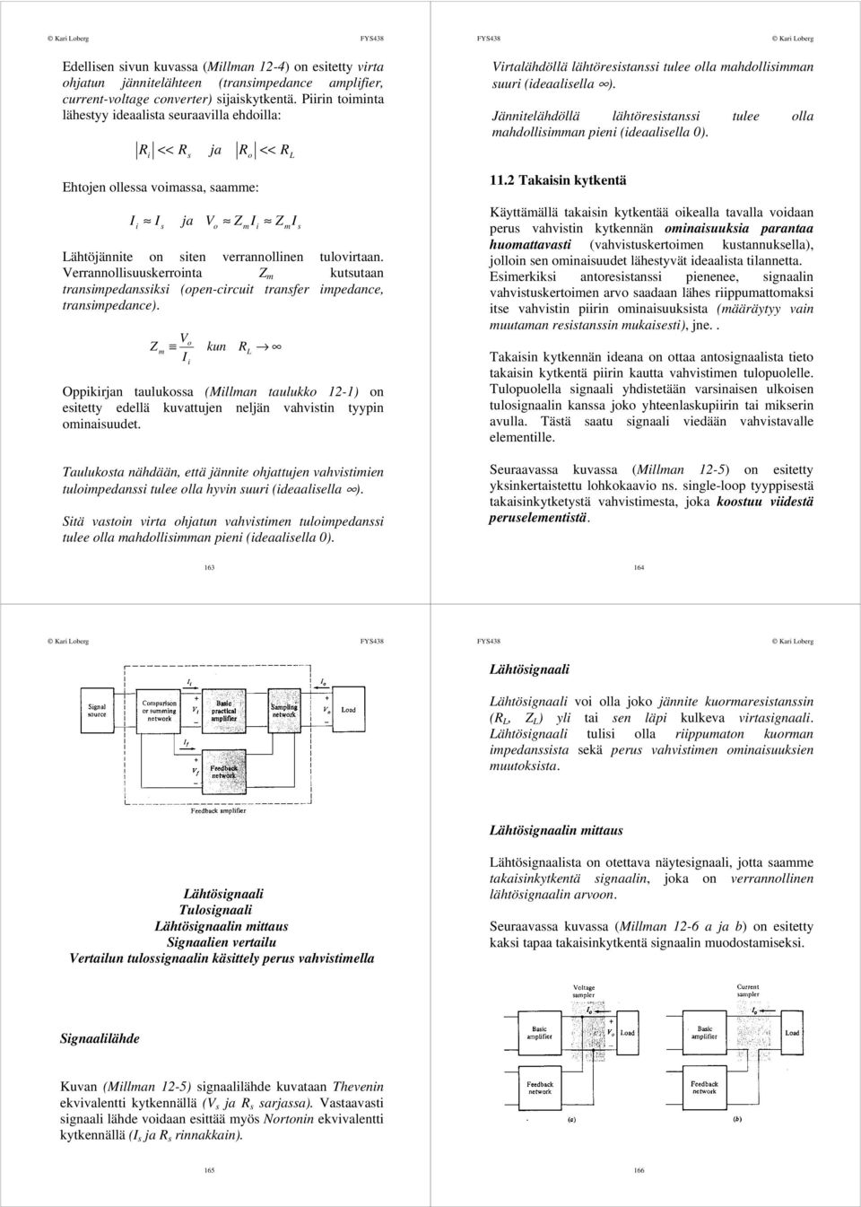 m kun Oppkrjan auluka (Mllman aulukk -) n eey edellä kuvaujen neljän vahvn yypn mnauude. m ralähdöllä lähörean ulee lla mahdllmman uur (deaalella ).