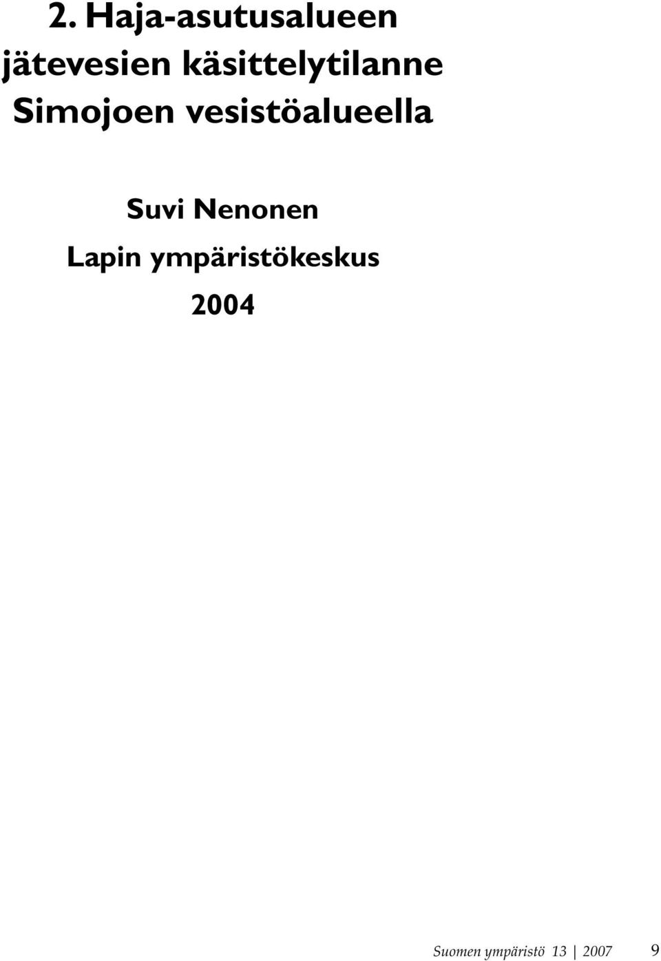 vesistöalueella Suvi Nenonen Lapin