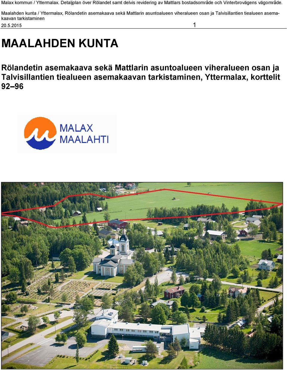 viheralueen osan ja Talvisillantien