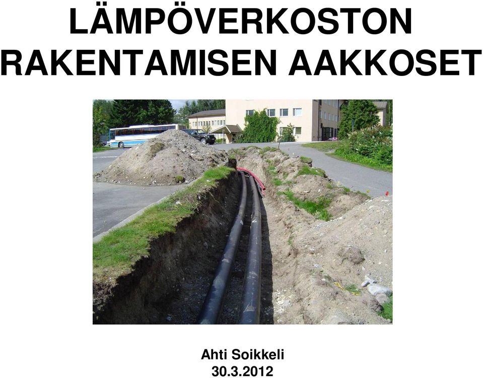 AAKKOSET Ahti