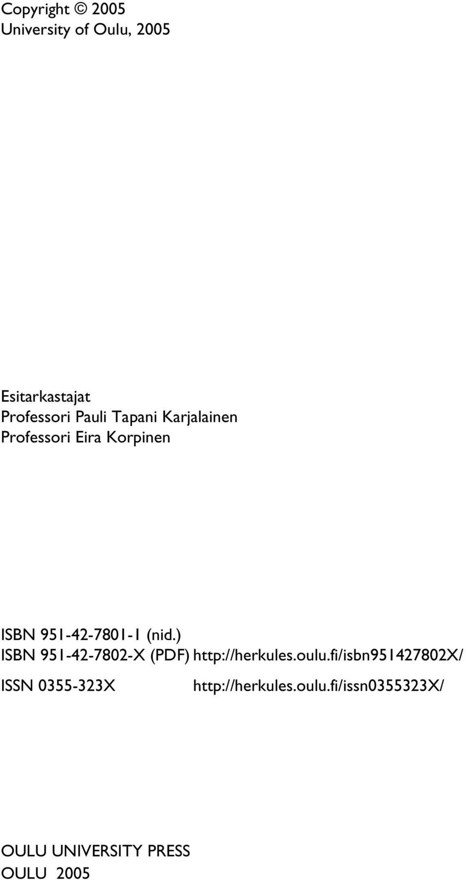 ) ISBN 951-42-7802-X (PDF) http://herkules.oulu.