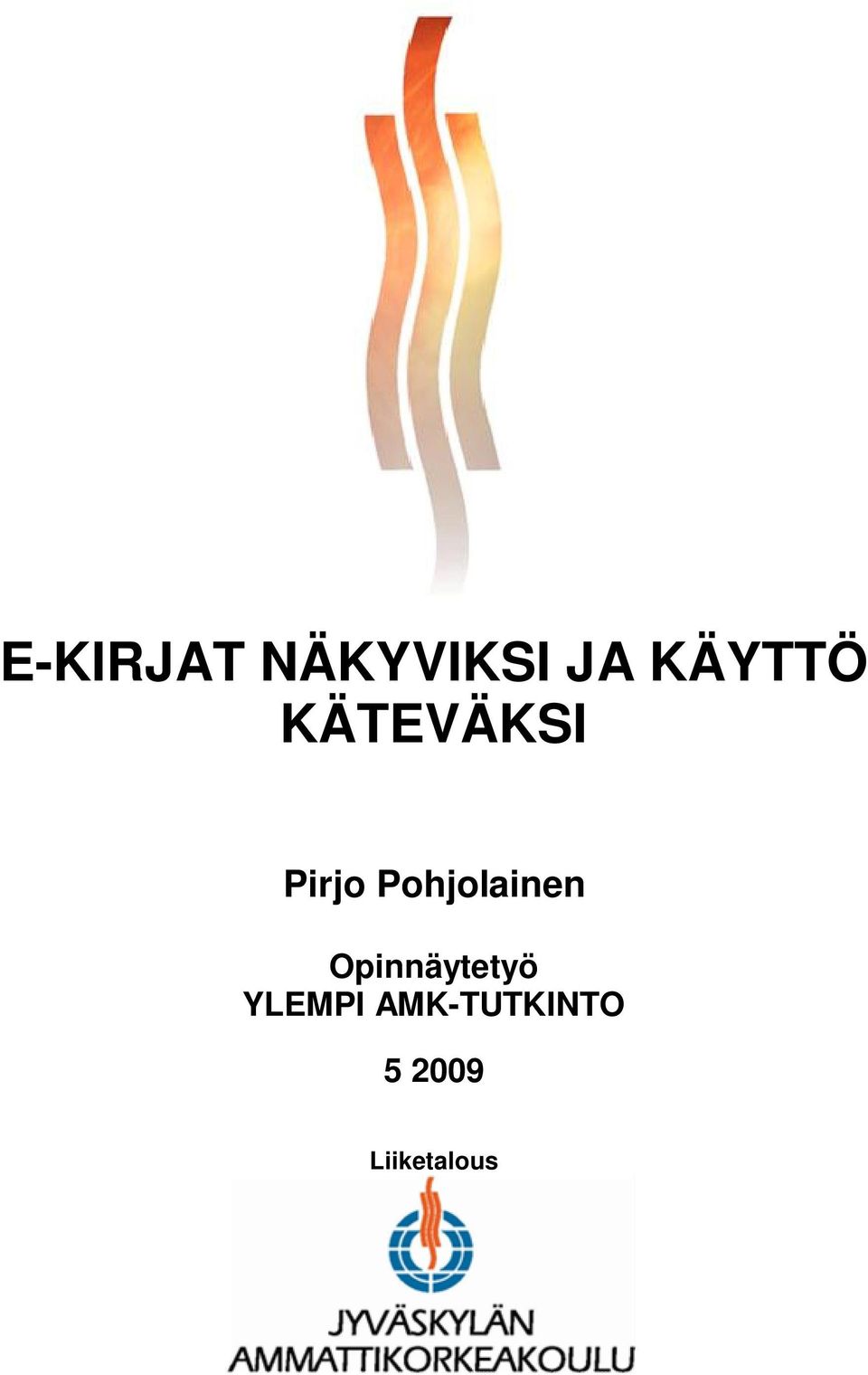 Pohjolainen Opinnäytetyö