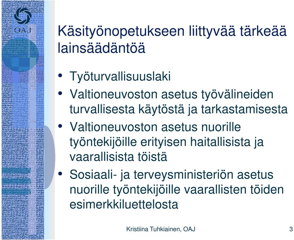 työntekijöille erityisen haitallisista ja vaarallisista töistä Sosiaali- ja terveysministeriön