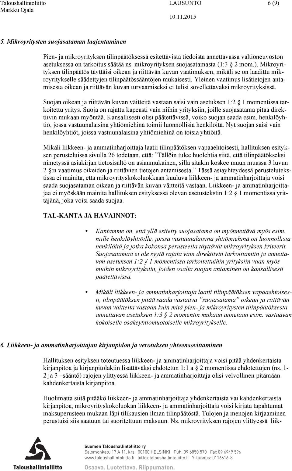 mikroyrityksen suojasatamasta (1:3 2 mom.).