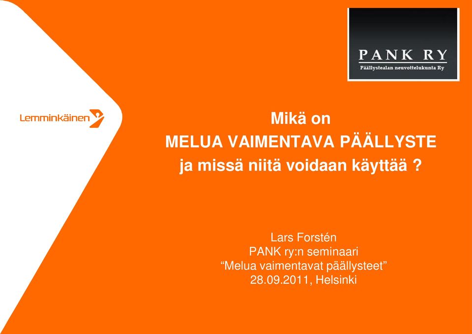 Lars Forstén PANK ry:n seminaari