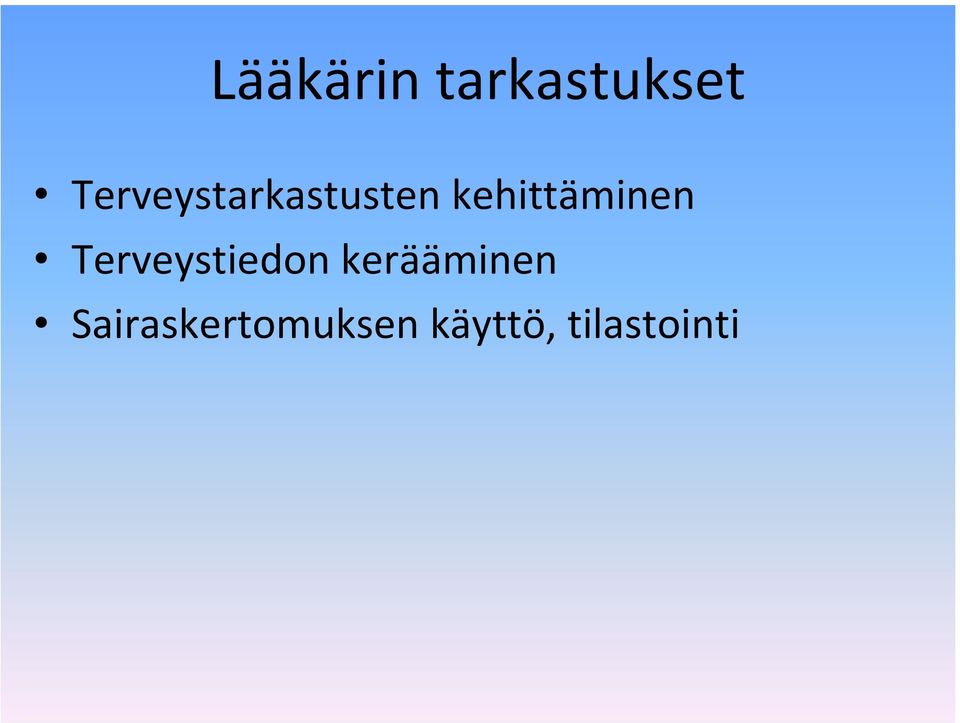 kehittäminen Terveystiedon
