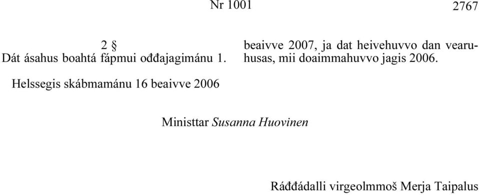 doaimmahuvvo jagis 2006.