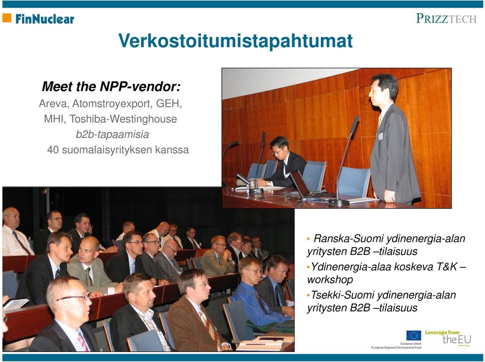 kanssa Ranska-Suomi ydinenergia-alan yritysten B2B tilaisuus