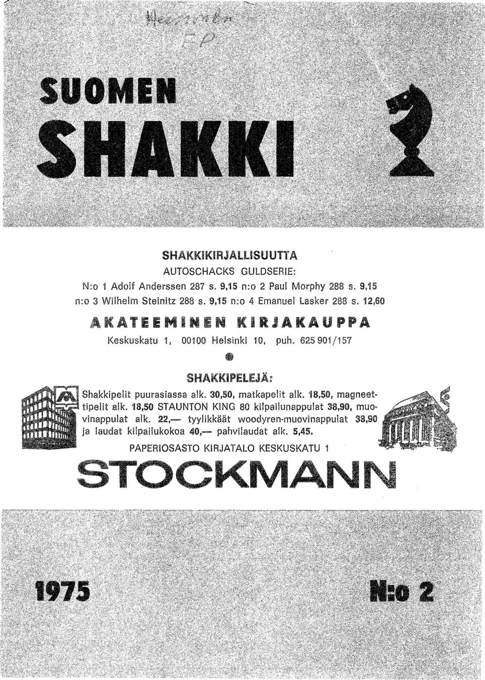 625901/157 e SHAKKiPElEJÄ: Shakkipelit puurasiassa alk. 30,50, matkapelit alko 18,50, magneettipelit alk.