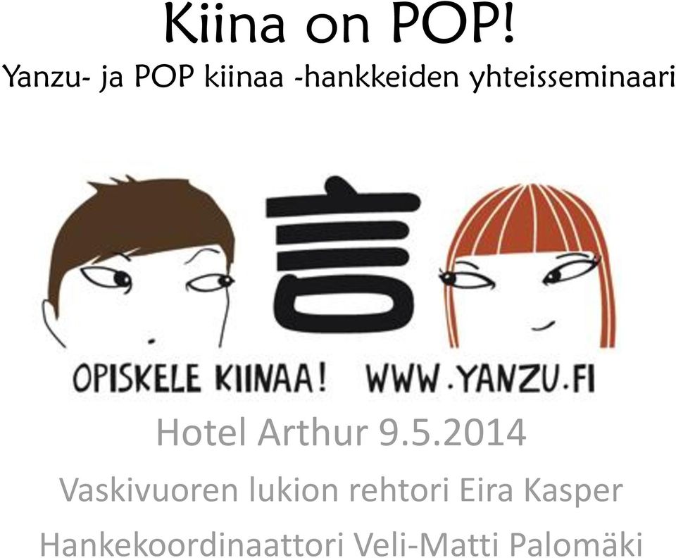 yhteisseminaari Hotel Arthur 9.5.