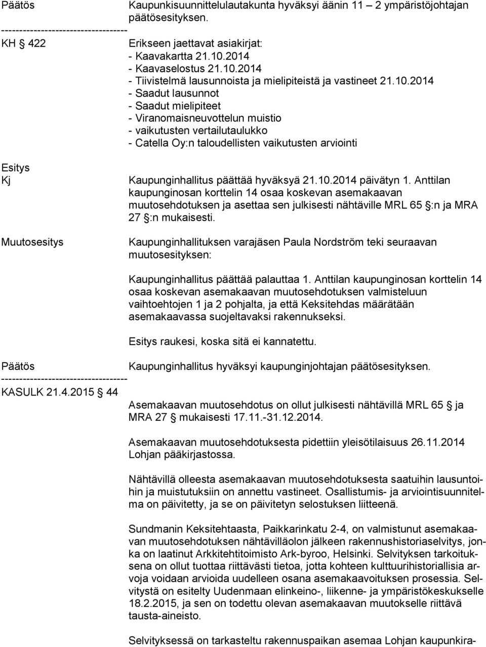 2014 - Tiivistelmä lausunnoista ja mielipiteistä ja vastineet 21.10.