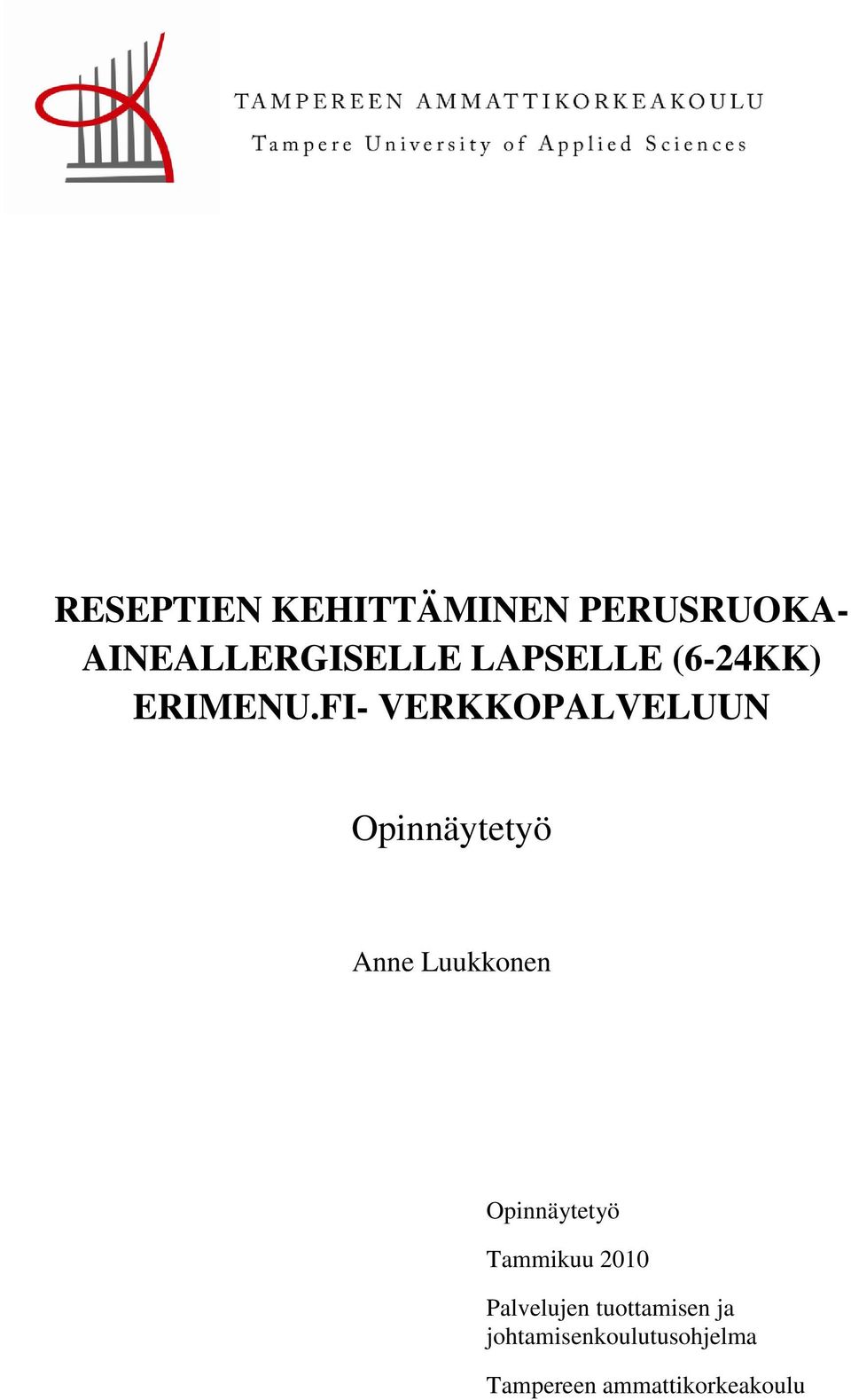 FI- VERKKOPALVELUUN Opinnäytetyö Anne Luukkonen