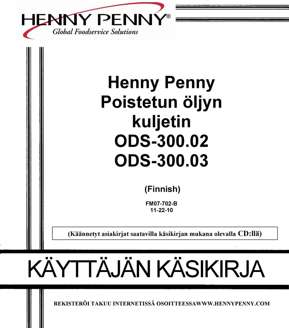 03 (Finnish) FM07-702-B 11-22-10 (Käännetyt asiakirjat