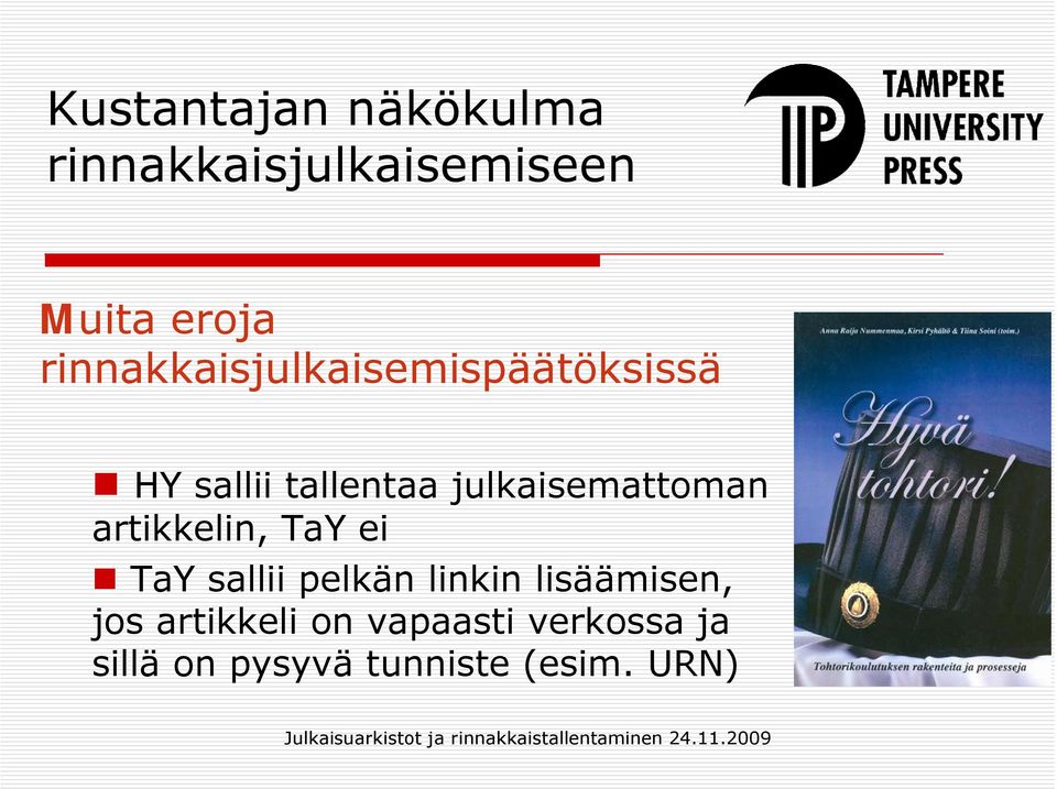 TaY sallii pelkän linkin lisäämisen, jos artikkeli