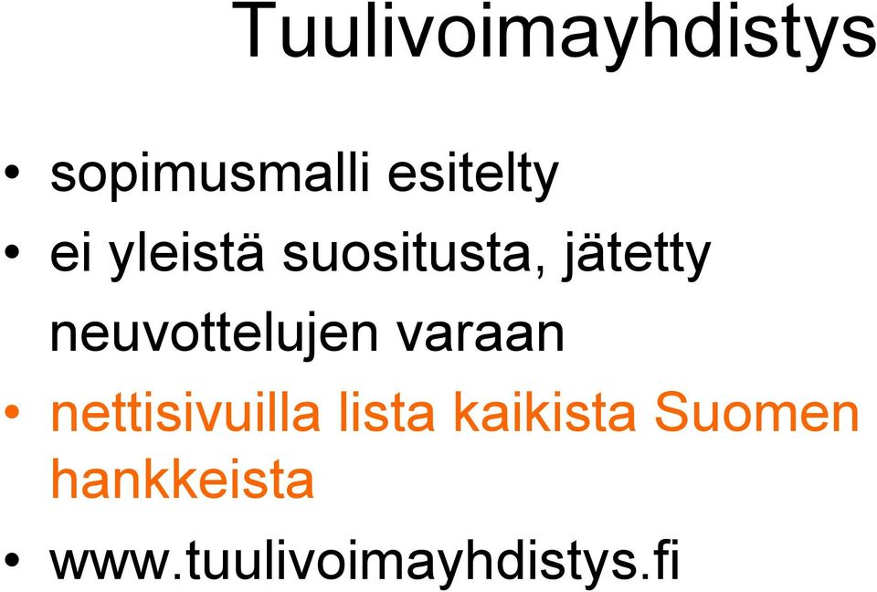 neuvottelujen varaan nettisivuilla lista