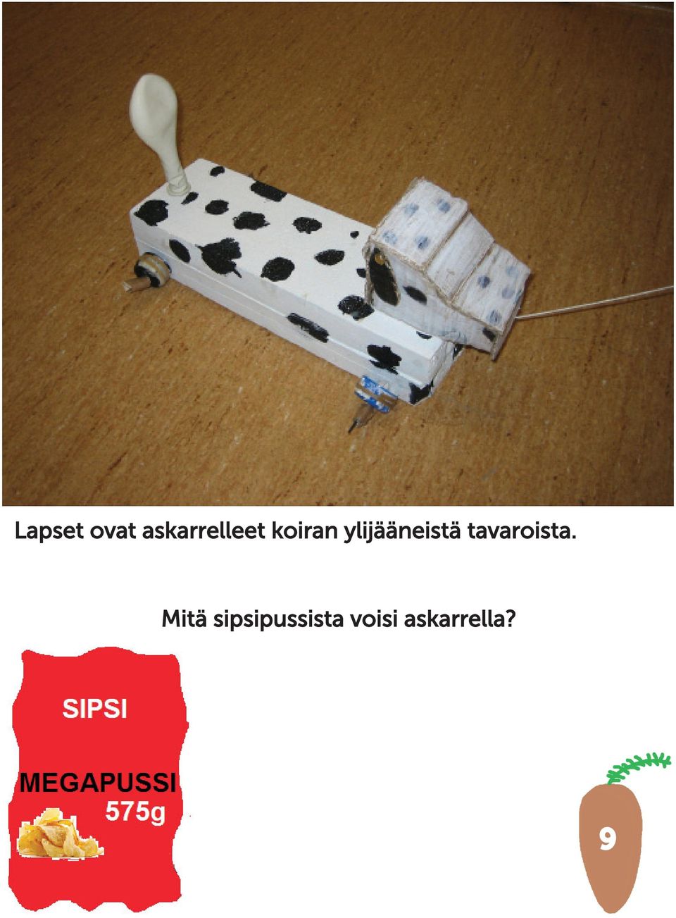 ylijääneistä tavaroista.