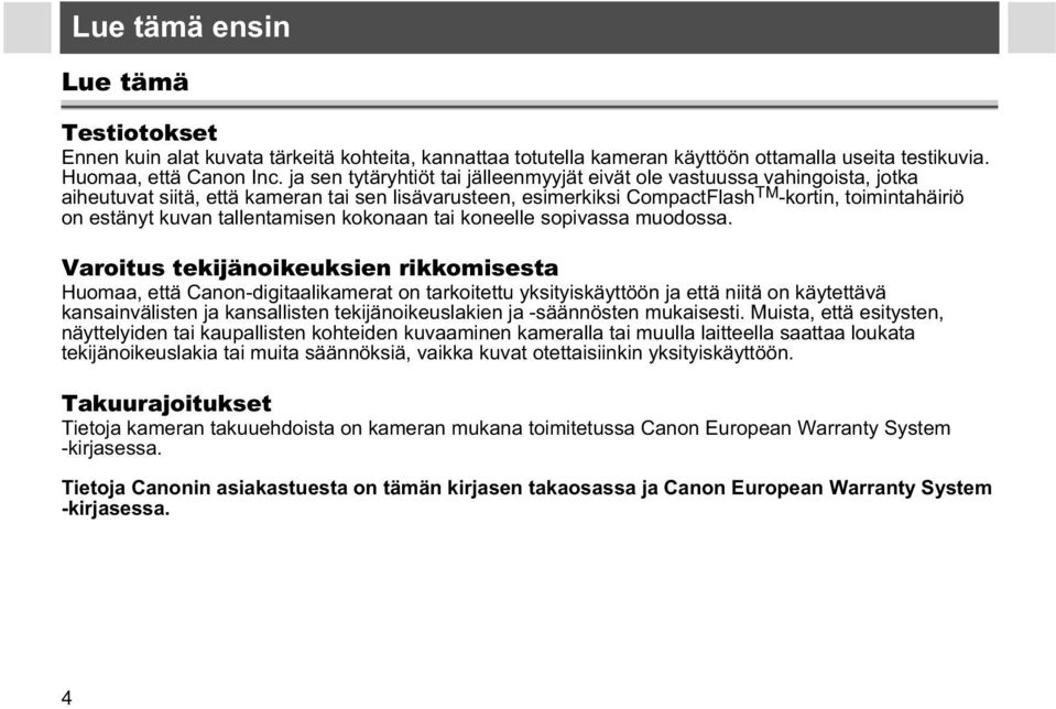 tallentamisen kokonaan tai koneelle sopivassa muodossa.