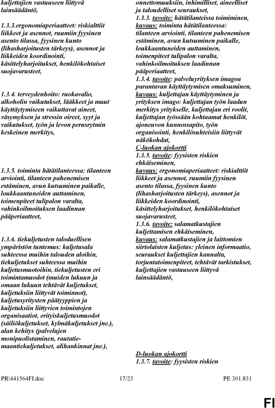 henkilökohtaiset suojavarusteet, 1.3.4.