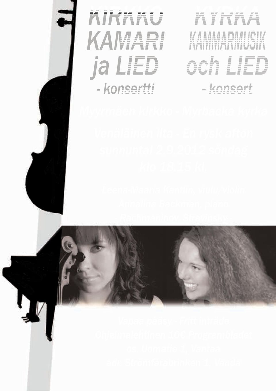 Leena-Maaria Kantlin, viulu/violin - Rachmaninov, Stravinsky - Vapaa pääsy - Fritt