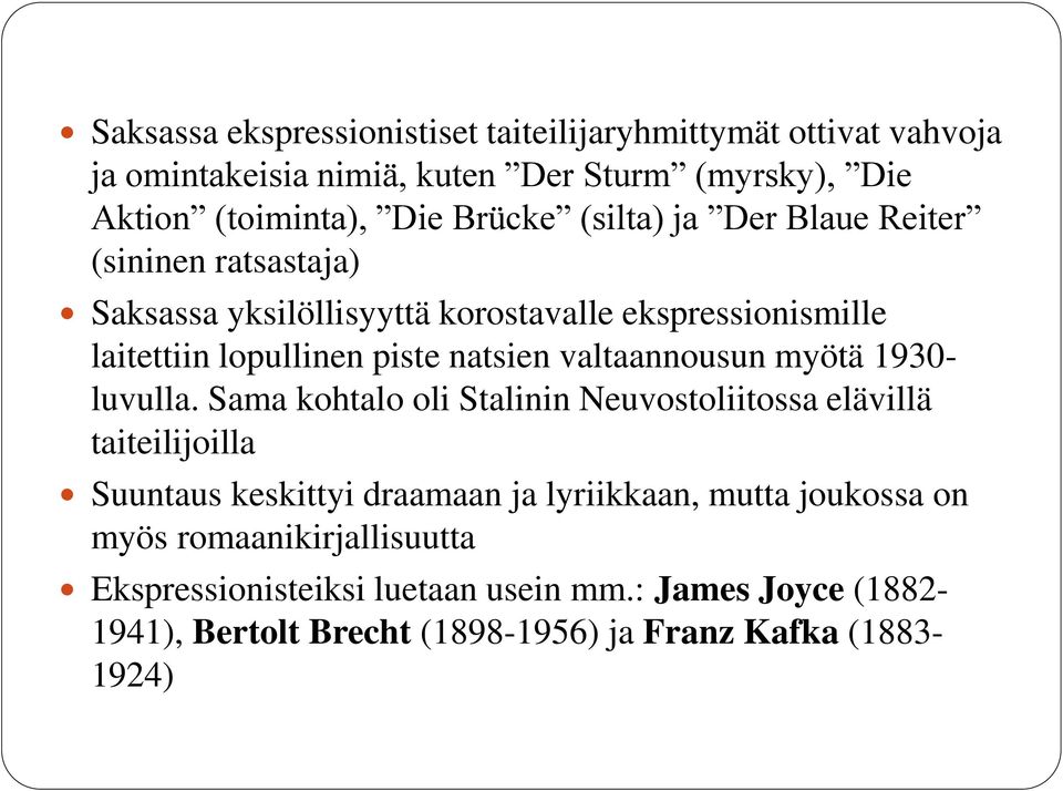 valtaannousun myötä 1930- luvulla.