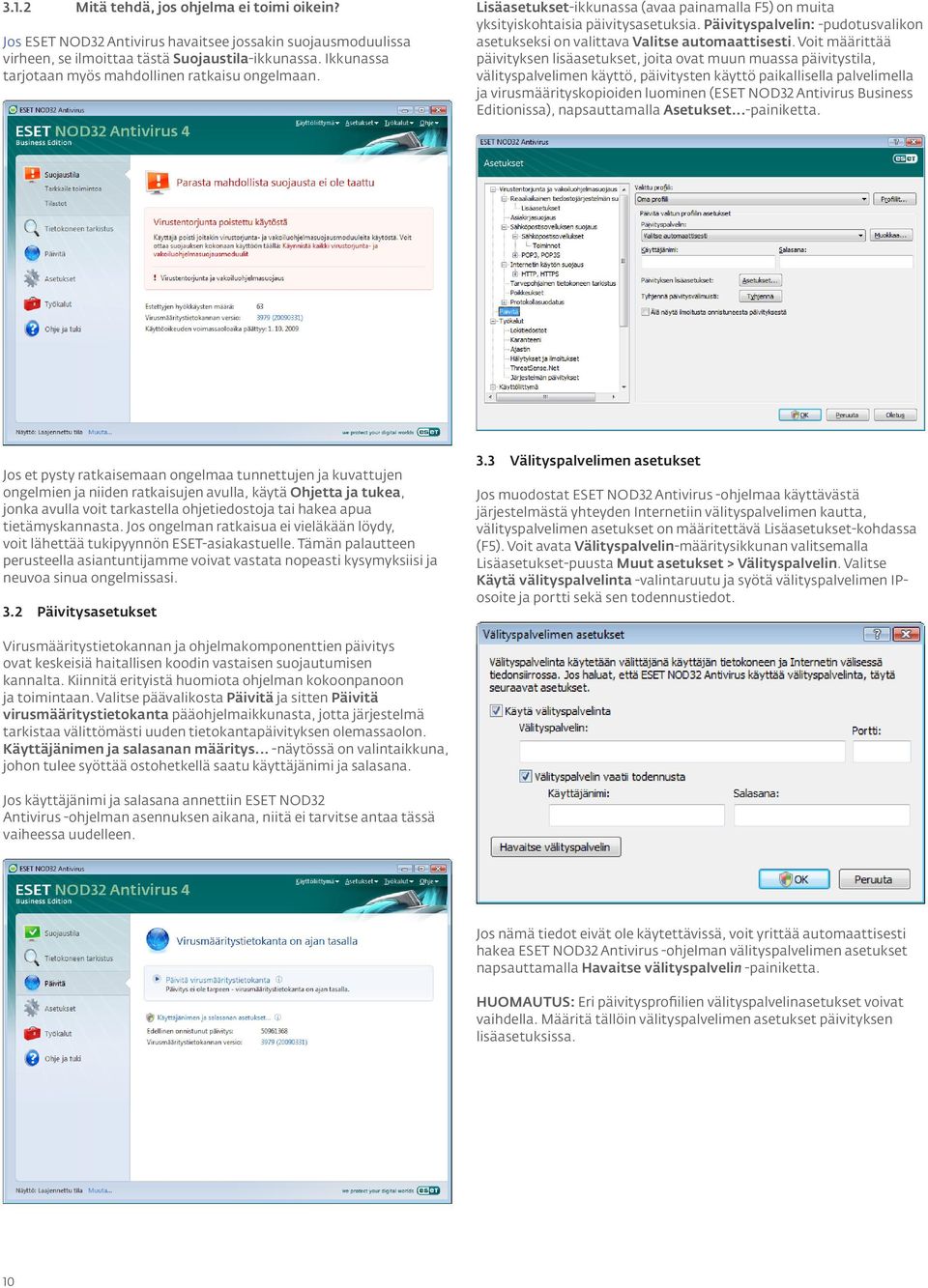 Päivityspalvelin: -pudotusvalikon asetukseksi on valittava Valitse automaattisesti.