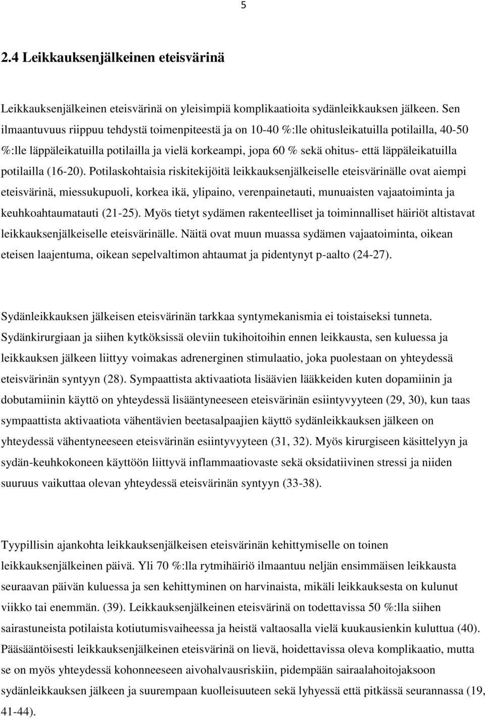 läppäleikatuilla potilailla (16-20).