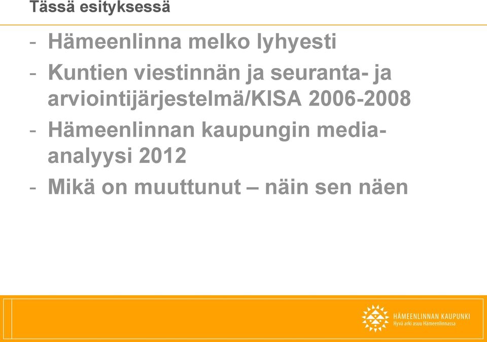 arviointijärjestelmä/kisa 2006-2008 -