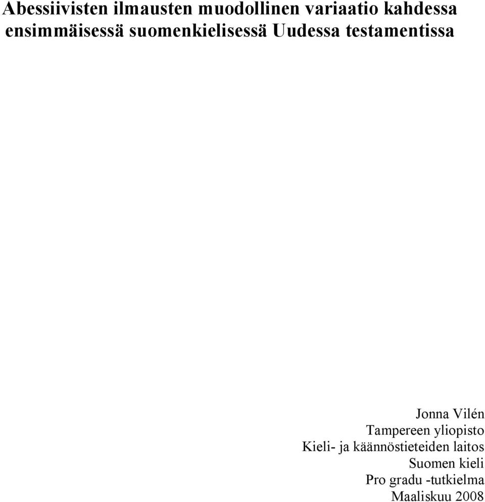 Jonna Vilén Tampereen yliopisto Kieli- ja