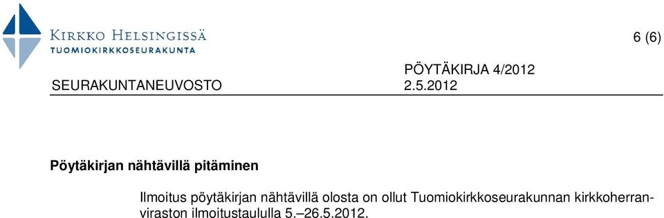 on ollut Tuomiokirkkoseurakunnan