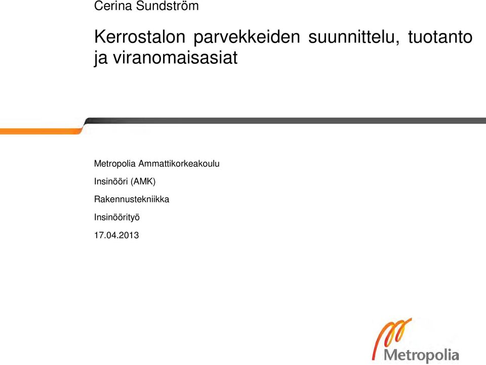 Metropolia Ammattikorkeakoulu Insinööri