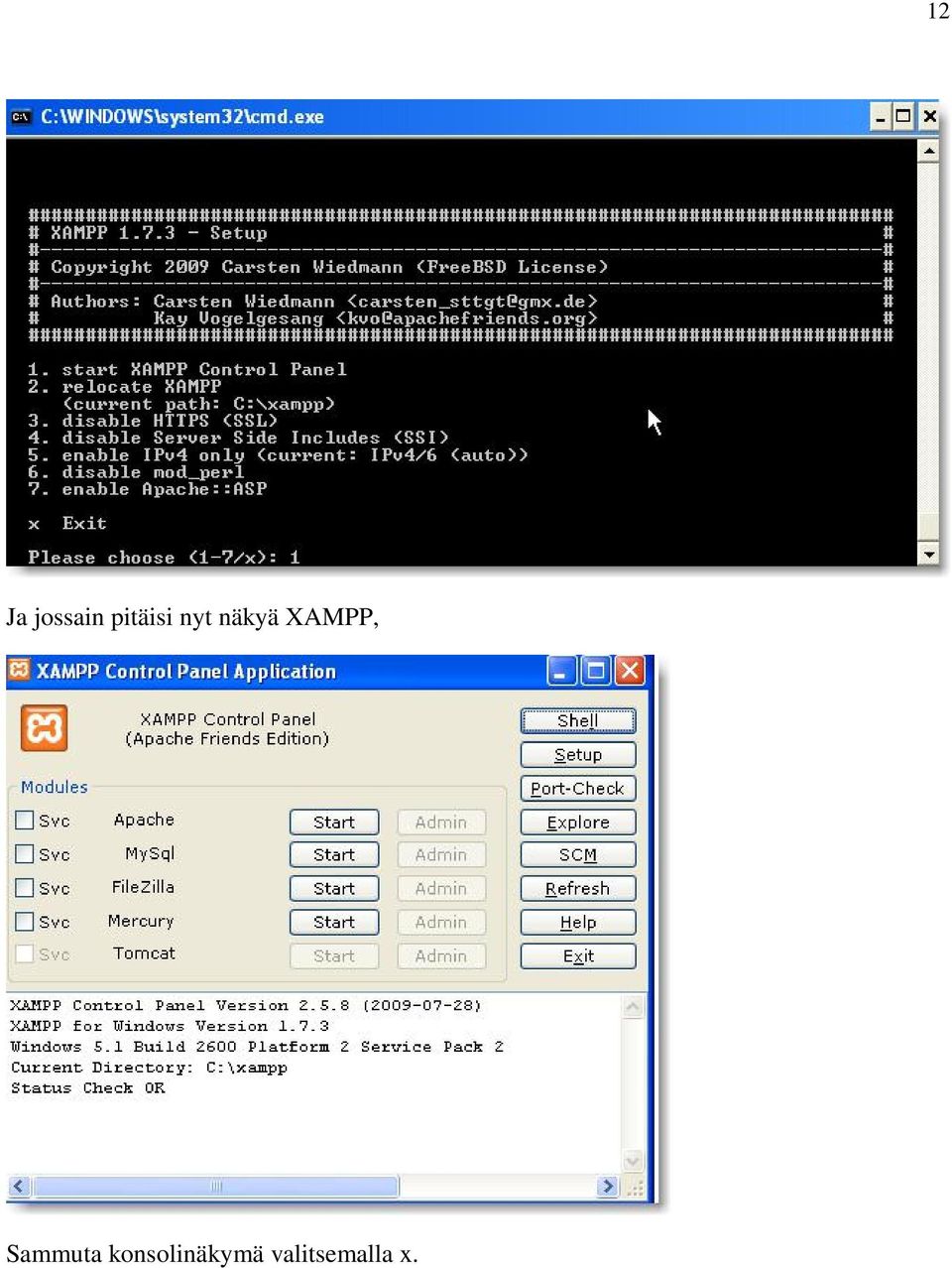 XAMPP, Sammuta