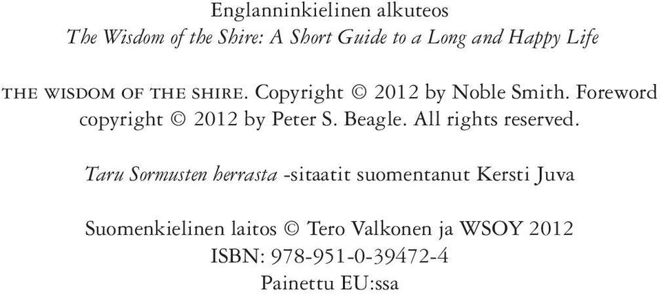 Foreword copyright 2012 by Peter S. Bea gle. All rights reserved.