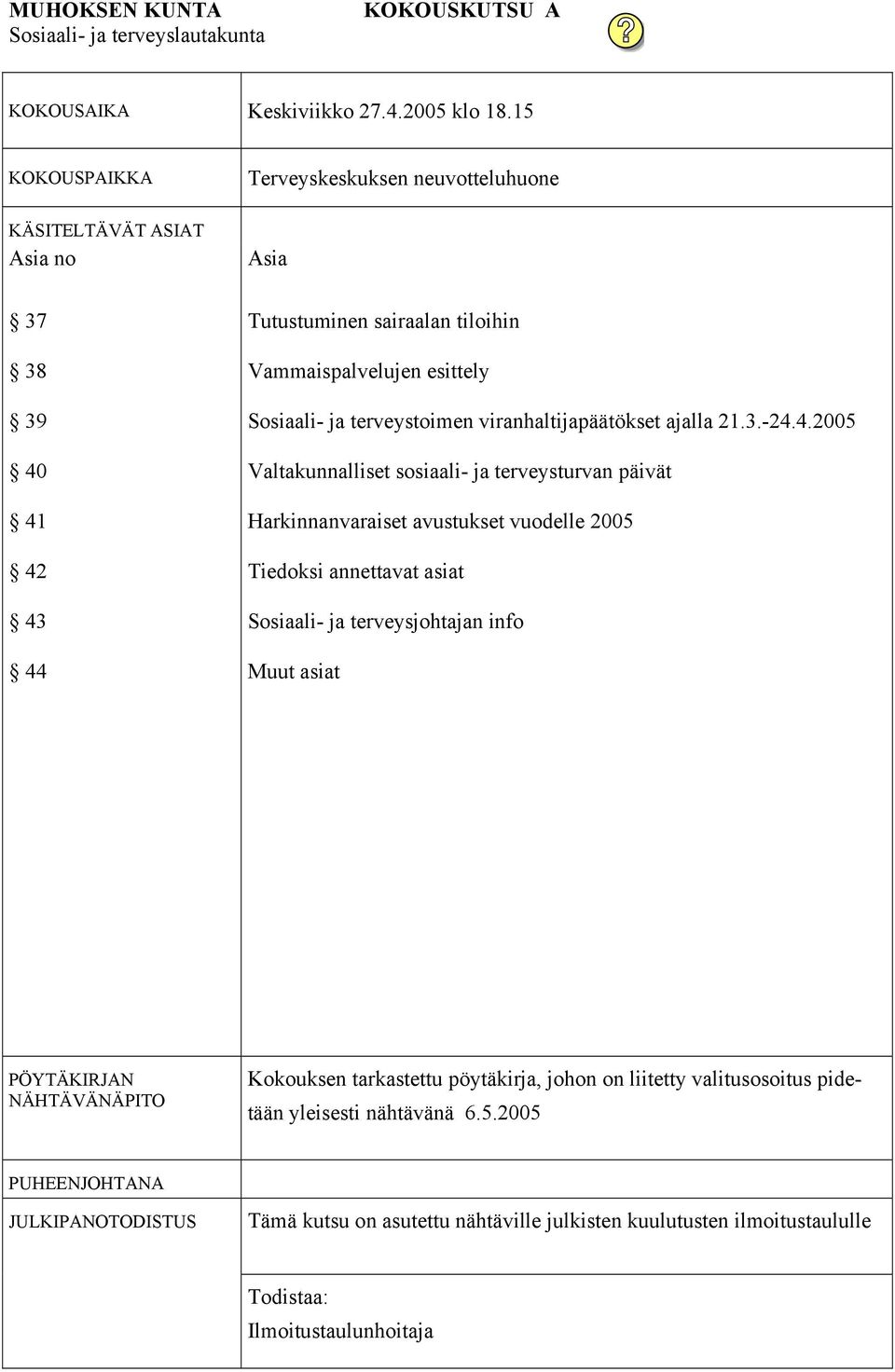 viranhaltijapäätökset ajalla 21.3.-24.