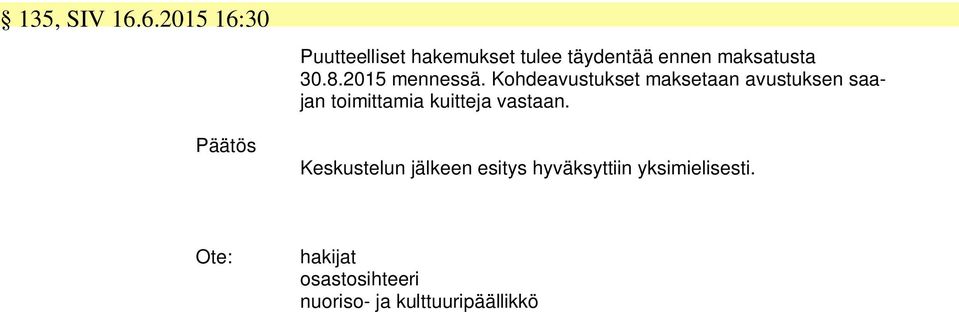 30.8.2015 mennessä.