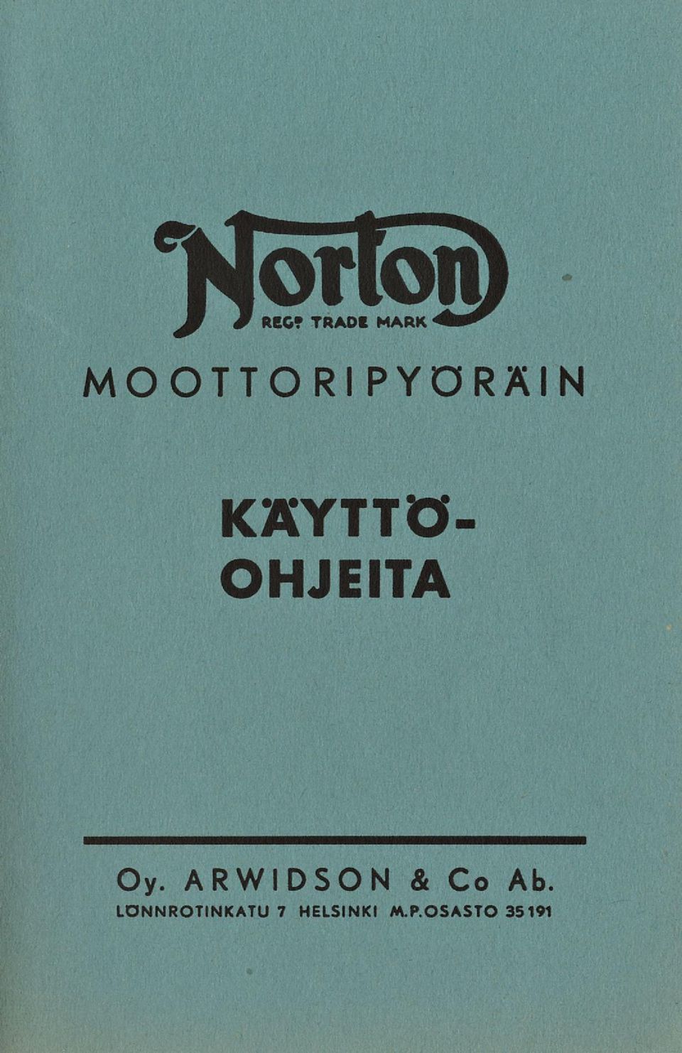 KÄYTTÖ- OHJEITA Oy.