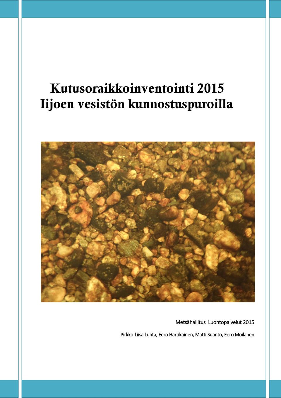 Luontopalvelut 2015 Pirkko-Liisa Luhta,