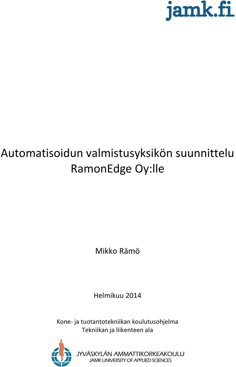 Rämö Helmikuu 2014 Kone- ja