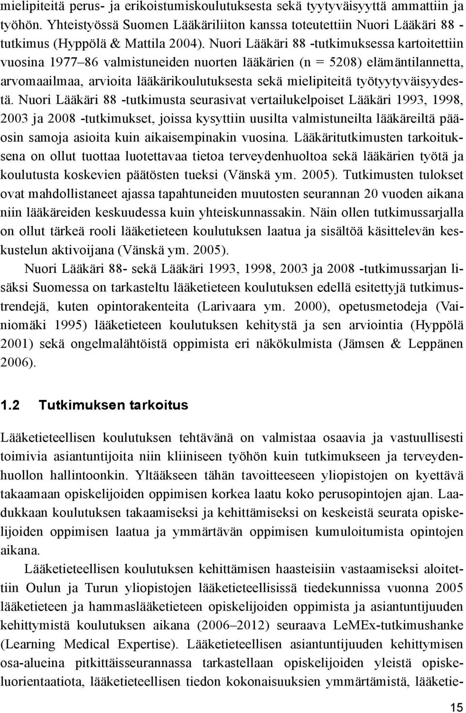 työtyytyväisyydestä.