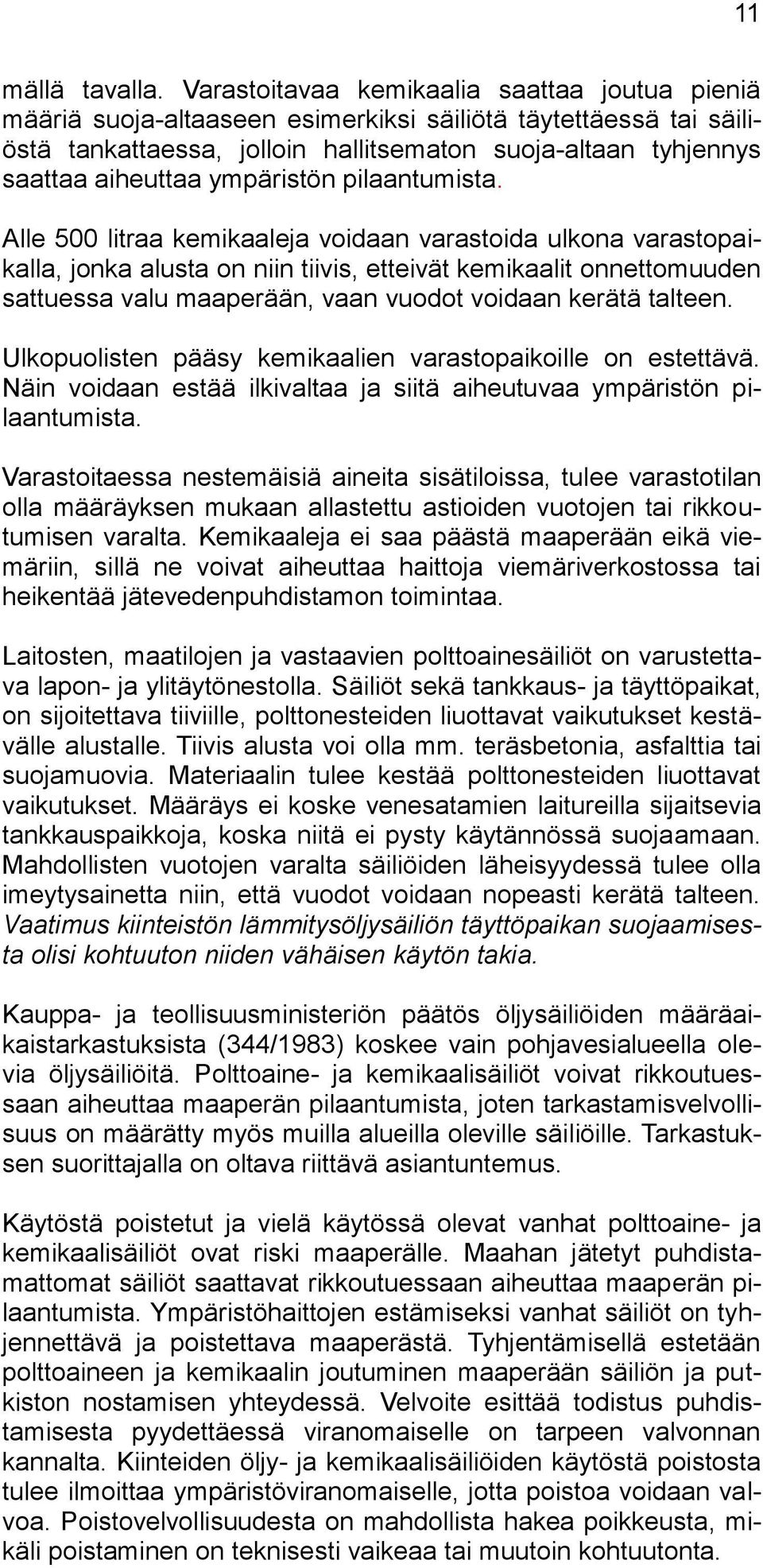 ympäristön pilaantumista.