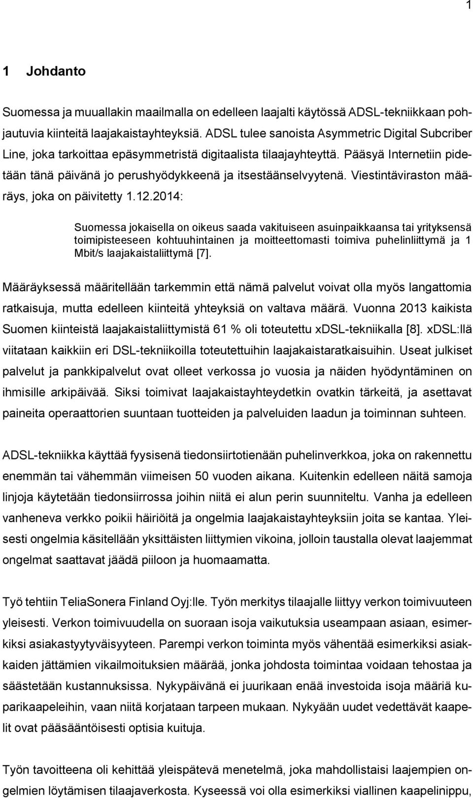 Viestintäviraston määräys, joka on päivitetty 1.12.