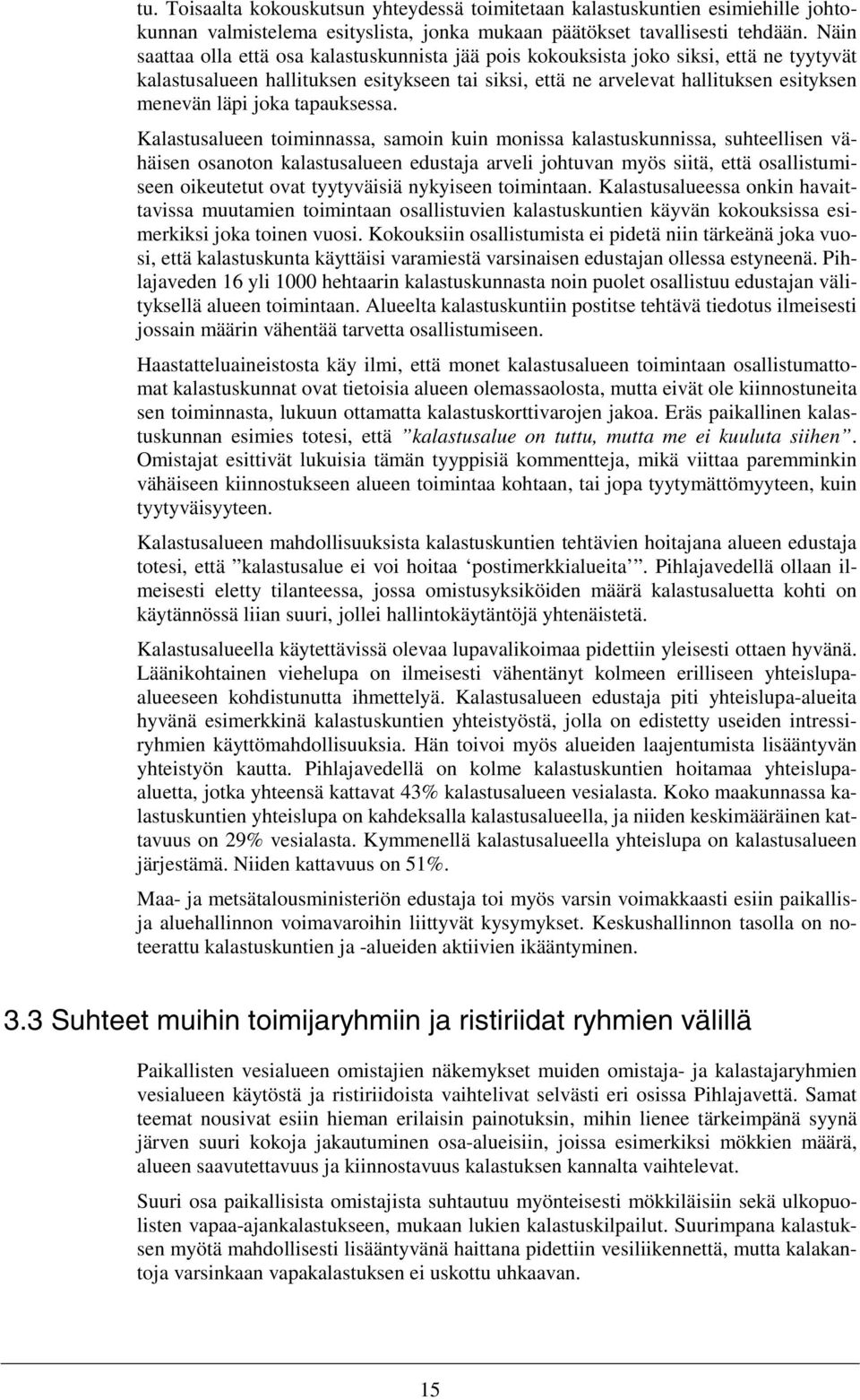 joka tapauksessa.