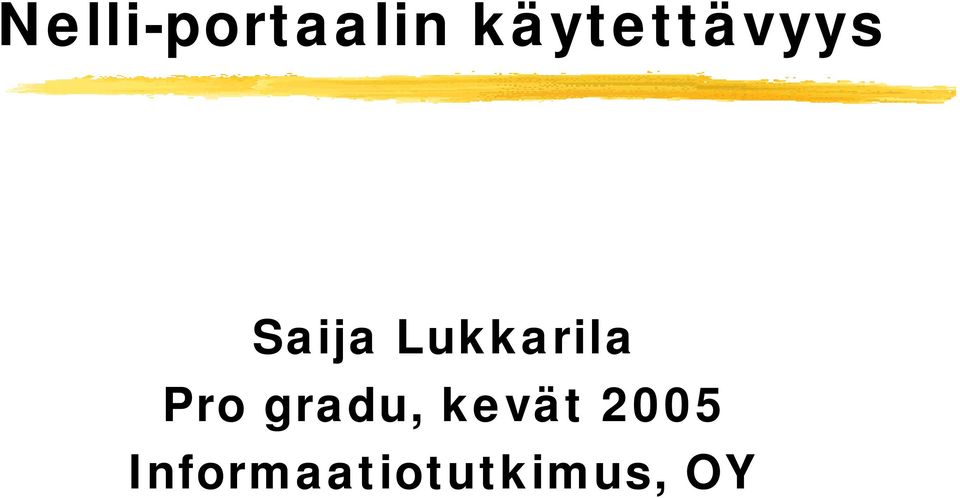 Lukkarila Pro gradu,