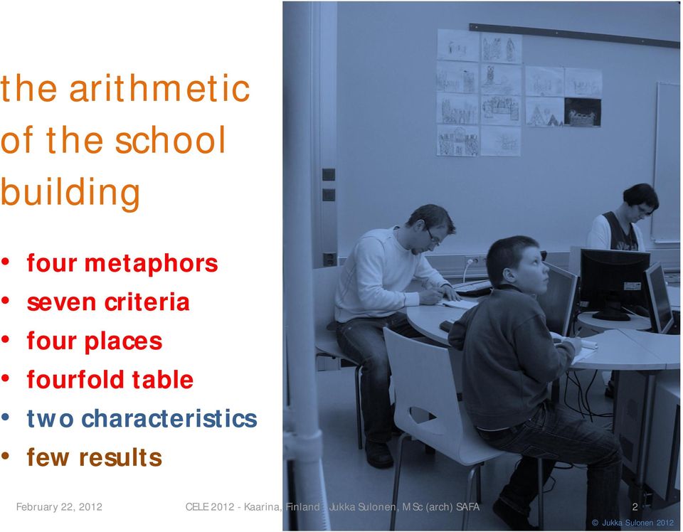 characteristics few results February 22, 2012 CELE 2012