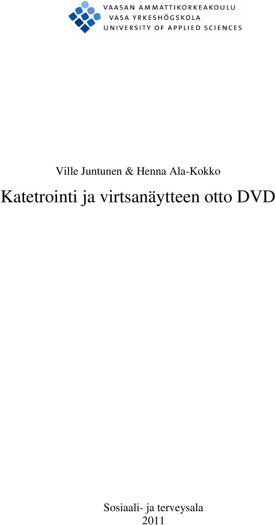 virtsanäytteen otto DVD