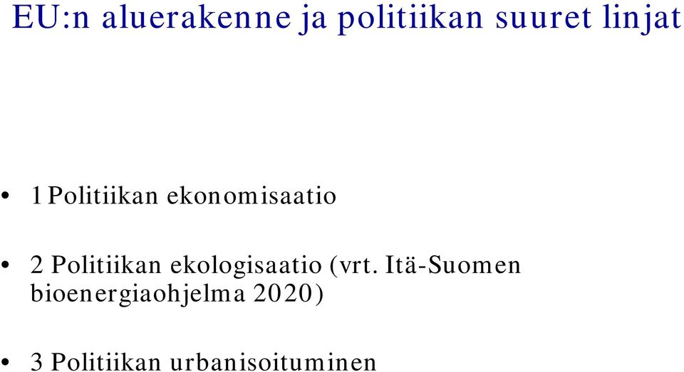 Politiikan ekologisaatio (vrt.