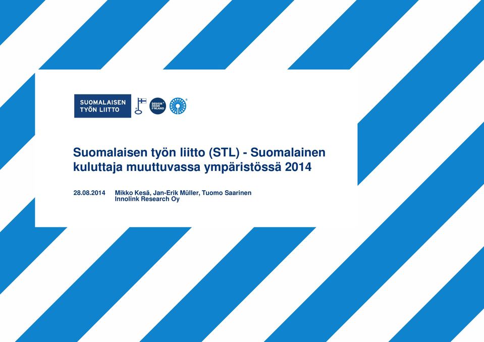 ympäristössä 2014 28.08.